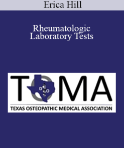 Erica Hill - Rheumatologic Laboratory Tests