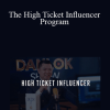 Dan Lok - The High Ticket Influencer Program