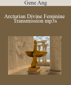 Gene Ang - Arcturian Divine Feminine Transmission mp3s
