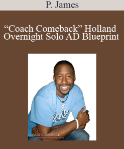 P. James “Coach Comeback” Holland - Overnight Solo AD Blueprint