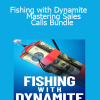 Joel Klettke - Fishing with Dynamite + Mastering Sales Calls Bundle