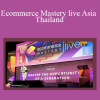 Ecommerce Mastery live Asia Thailand - iStack Traning