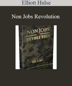 Elliott Hulse - Non Jobs Revolution