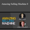 Matt Clark & Jason Katzenback - Amazing Selling Machine 8