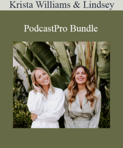 Krista Williams & Lindsey Simcik - PodcastPro Bundle