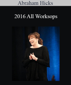 Abraham Hicks - 2016 All Worksops