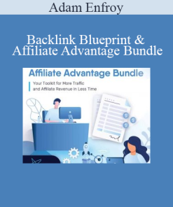 Adam Enfroy - Backlink Blueprint & Affiliate Advantage Bundle