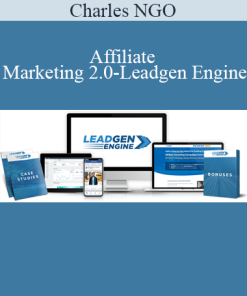 Charles NGO - Affiliate Marketing 2.0-Leadgen Engine