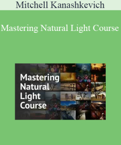 Mitchell Kanashkevich - Mastering Natural Light Course