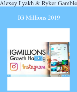 Alexey Lyakh & Ryker Gamble - IG Millions 2019