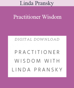 Linda Pransky - Practitioner Wisdom