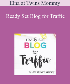 Elna at Twins Mommy - Ready Set Blog for Traffic