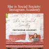 Heather - She is Social Society: Instagram Academy