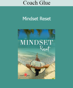 Coach Glue - Mindset Reset