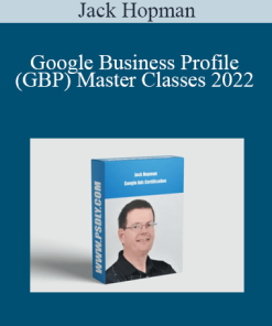 Jack Hopman - Google Business Profile (GBP) Master Classes 2022