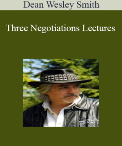 Dean Wesley Smith - Three Negotiations Lectures