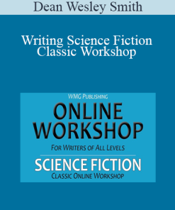 Dean Wesley Smith - Writing Science Fiction Classic Workshop