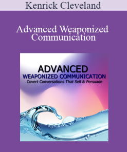 Kenrick Cleveland - Advanced Weaponized Communication