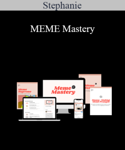 Stephanie - MEME Mastery