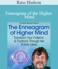 Russ Hudson - Enneagram of the Higher Mind