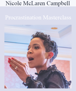 Nicole McLaren Campbell - Procrastination Masterclass
