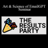 Mike Becker - Art & Science of EmailGPT Seminar