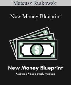 Mateusz Rutkowski - New Money Blueprint