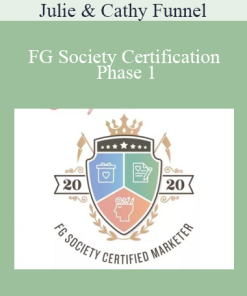 Julie & Cathy Funnel Gorgeous - FG Society Certification Phase 1