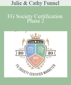 Julie & Cathy Funnel Gorgeous - FG Society Certification Phase 2