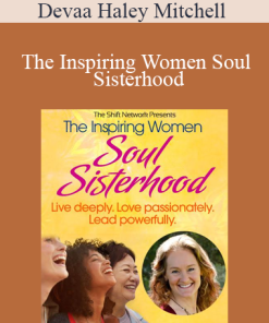 Devaa Haley Mitchell - The Inspiring Women Soul Sisterhood