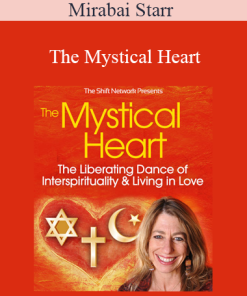 Mirabai Starr - The Mystical Heart