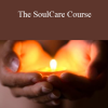 Joan Borysenko - The SoulCare Course