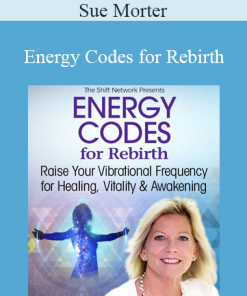 Sue Morter - Energy Codes for Rebirth