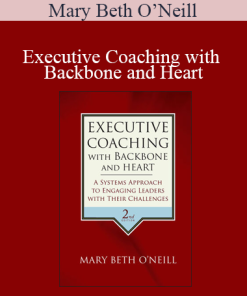 Mary Beth O’Neill - Executive Coaching with Backbone and Heart