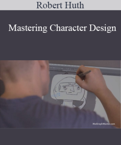Robert Huth - Mastering Character Design