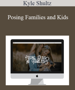 Kyle Shultz - Posing Families and Kids