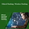 Stone River Elearning - Ethical Hacking: Wireless Hacking