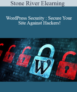 Stone River Elearning - WordPress Security : Secure Your Site Against Hackers!