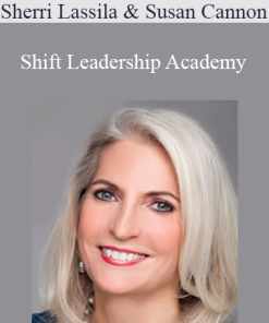 Sherri Lassila & Susan Cannon - Shift Leadership Academy