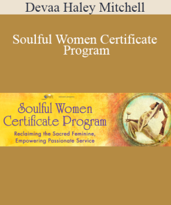 Devaa Haley Mitchell - Soulful Women Certificate Program
