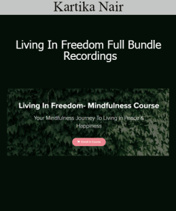 Kartika Nair - Living In Freedom Full Bundle Recordings