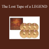 William E Bailey - The Lost Tape of a LEGEND