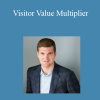 Jason Fladlien - Visitor Value Multiplier
