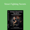 Chad Lyman - Street Fighting Secrets