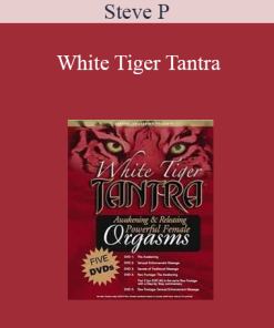 Steve P - White Tiger Tantra