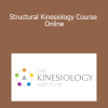 John Maguire - Structural Kinesiology Course Online