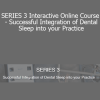 Jeffrey S. Haddad - SERIES 3 Interactive Online Course - Successful Integration of Dental Sleep into your Practice