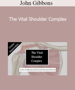 John Gibbons - The Vital Shoulder Complex